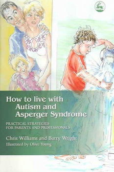 How to Live With Autism and Asperger Syndromelive 