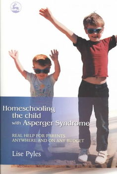 Homeschooling the Child With Asperger Syndromehomeschooling 
