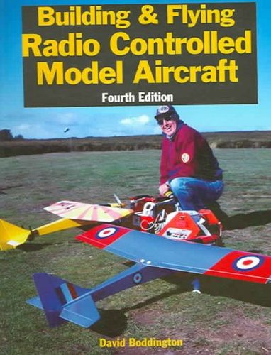 Building & Flying Radio Controlled Model Aircraftbuilding 