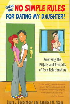 There Are No Simple Rules for Dating My Daughter!there 