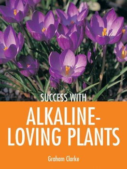 Success with Alkaline-Loving Plantssuccess 