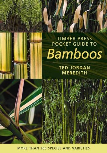 Timber Press Pocket Guide to Bamboostimber 