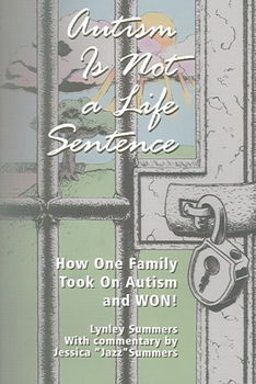 Autism Is Not a Life Sentenceautism 