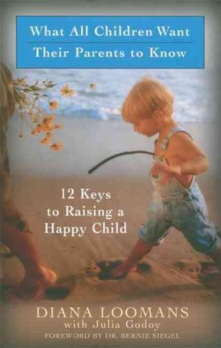 What All Children Want Their Parents To Knowchildren 