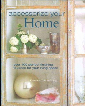 Accessorize Your Homeaccessorize 