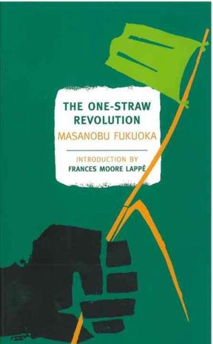 The One-Straw Revolutionstraw 