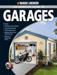 Black & Decker Complete Guide to Garages