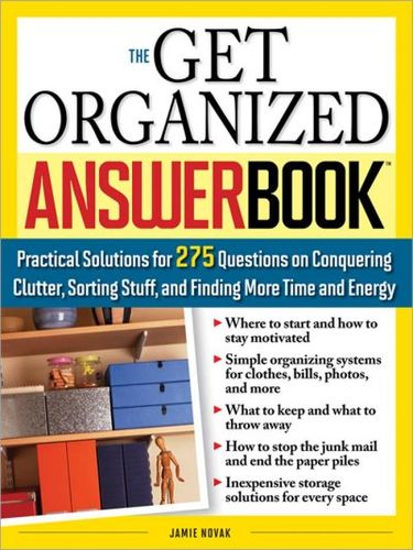 The Get Organized Answer Bookorganized 