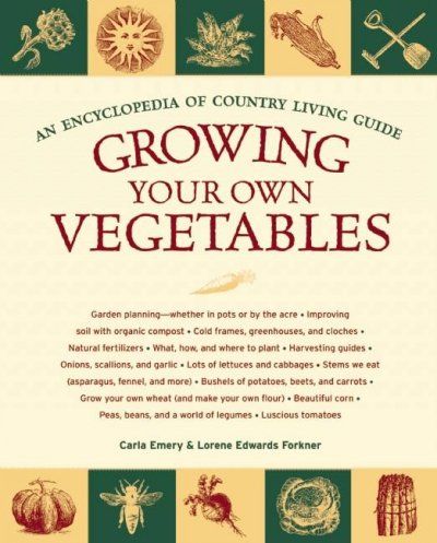Growing Your Own Vegetablesgrowing 