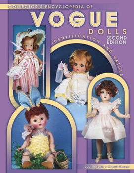 Collector's Encyclopedia of Vogue Dollscollector 