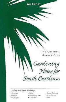 Gardening Notes for South Carolinagardening 