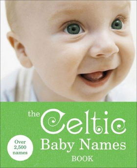 The Celtic Baby Names Bookceltic 