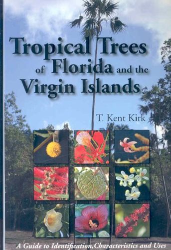 Tropical Trees of Florida and the Virgin Islandstropical 