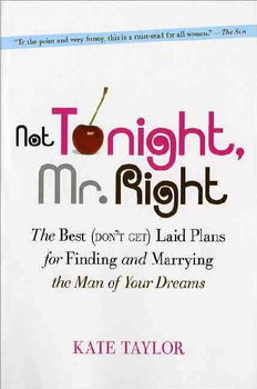 Not Tonight, Mr. Righttonight 