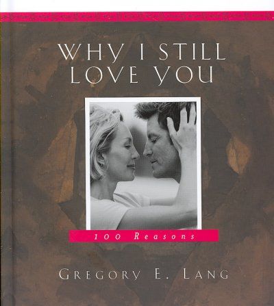 Why I Still Love Youstill 