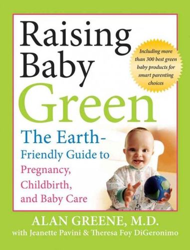 Raising Baby Greenraising 