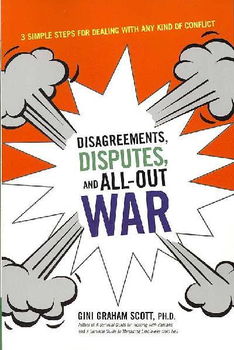Disagreements, Disputes, and All-Out Wardisagreements 
