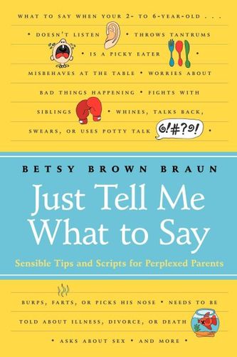 Just Tell Me What to Saysay 