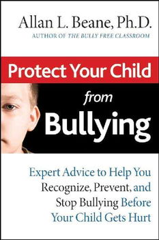 Protect Your Child from Bullyingprotect 