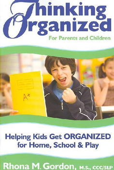 Thinking Organized for Parents and Childrenthinking 