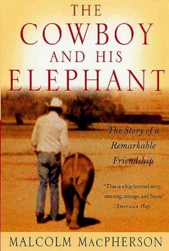 The Cowboy and His Elephantcowboy 