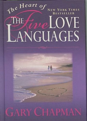 The Heart of the Five Love Languagesheart 