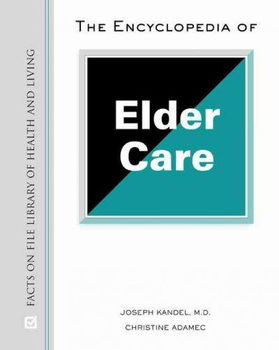 The Encyclopedia of Elder Careencyclopedia 