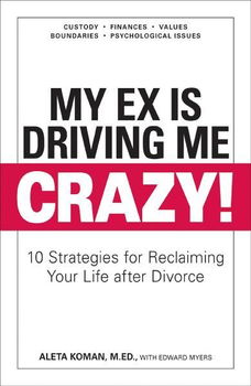 My Ex Is Driving Me Crazydriving 