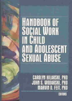 Handbook Of Social Work In Child And Adolescent Sexual Abusehandbook 