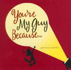 You're My Guy Because...guy 