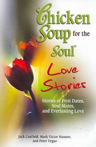 Chicken Soup for the Soul Love Storieschicken 