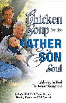 Chicken Soup for the Father & Son Soulchicken 