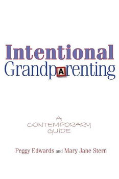 Intentional Grandparentingintentional 