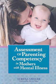 Assessment of Parenting Competency in Mothers With Mental Illnessassessment 