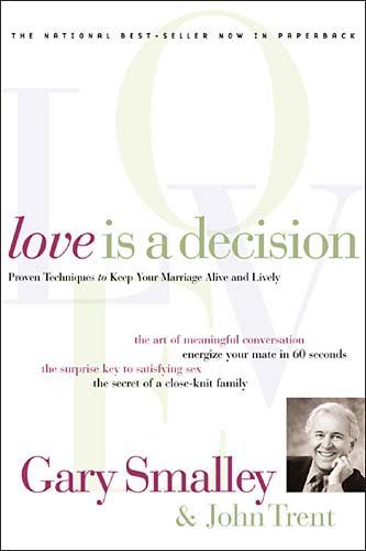 Love Is a Decisionlove 