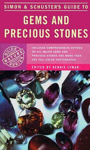 Simon and Schuster's Guide to Gems and Precious Stonessimon 