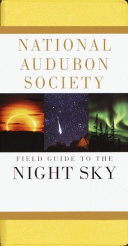 National Audubon Society Field Guide to the Night Skynational 