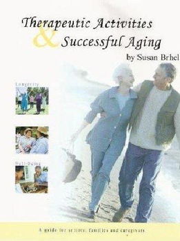 Therapeutic Activities $ Successful Agingtherapeutic 