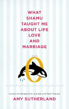 What Shamu Taught Me About Love and Marriageshamu 