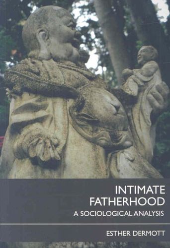 Intimate Fatherhoodintimate 