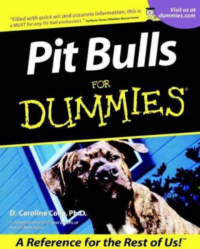 Pit Bulls for Dummiespit 