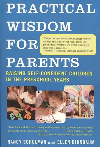 Practical Wisdom For Parentspractical 