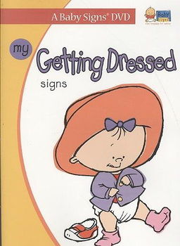 Baby Signs My Getting Dressed Signsbaby 