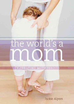 The World's a Momworld 