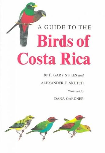 A Guide to the Birds of Costa Ricaguide 