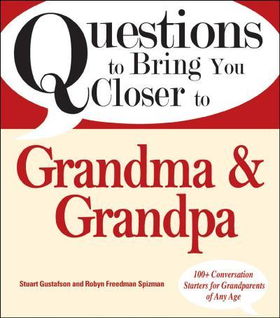 Questions to Bring You Closer to Grandma & Grandpaquestions 
