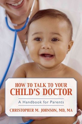 How to Talk to Your Child's Doctortalk 