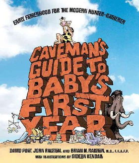 Caveman's Guide to Baby's First Yearcaveman 