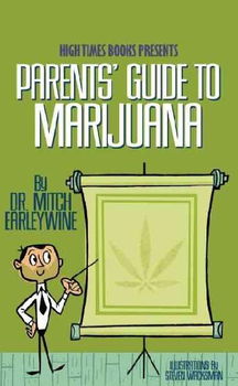 The Parents' Guide to Marijuanaparents 
