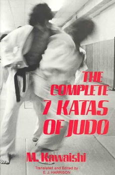 The Complete 7 Katas of Judo